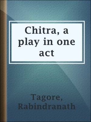 cover image of Chitra, a play in one act